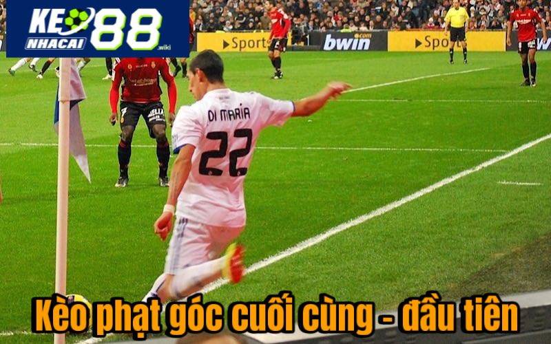 Tổng Hợp Tỷ Lệ Kèo Góc Nhà Cái Và Mẹo Chơi Kèo phạt góc cuối cùng - đầu tiên