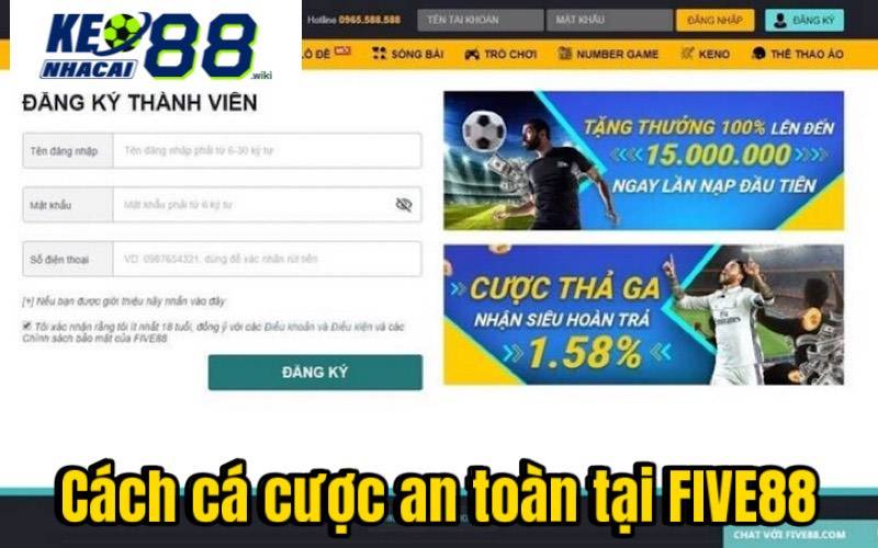 Bạn có thể dễ dàng cá cược trên hệ thống FIVE88
