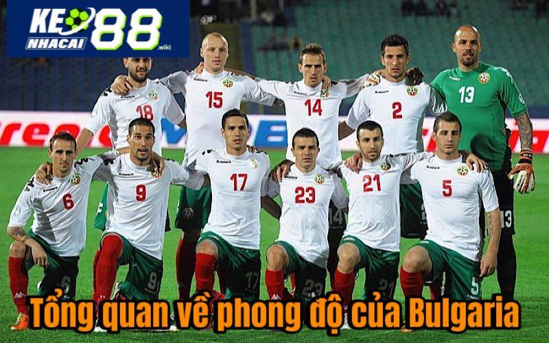 Tổng quan về phong độ của Bulgaria