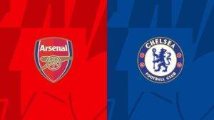 Soi kèo trận đấu Arsenal vs Chelsea