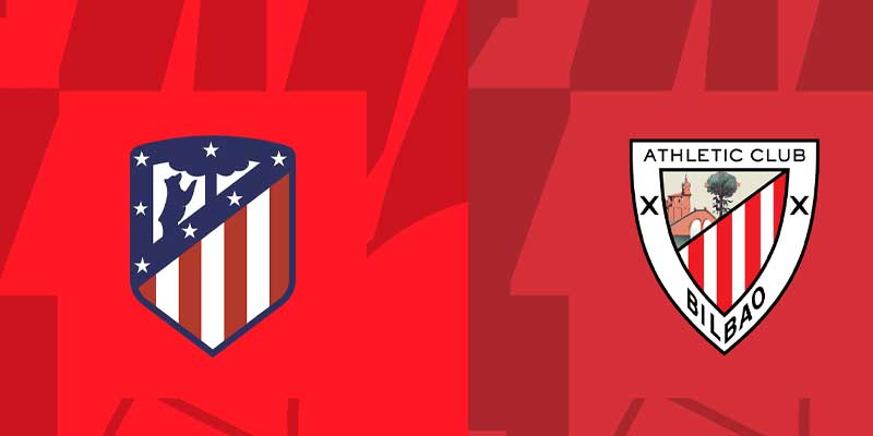 Soi kèo trận đấu Atletico Madrid vs Athletic Bilbao