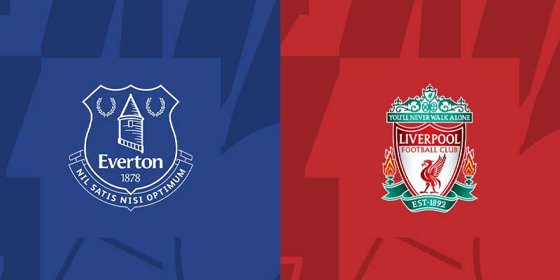 soi kèo trận đấu Everton vs Liverpool
