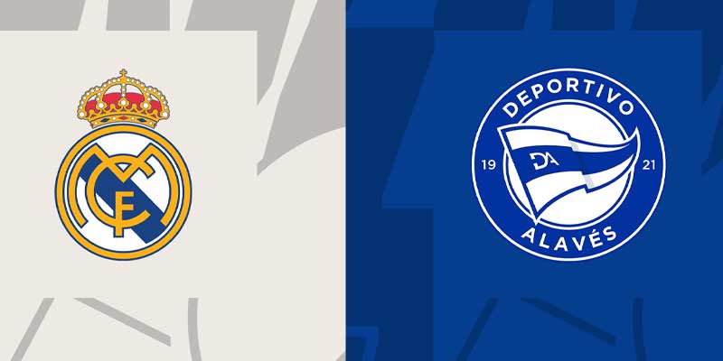 Soi kèo trận đấu Real Madrid vs Alaves