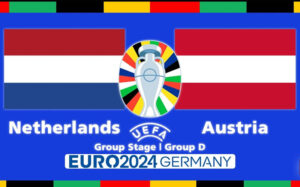 Soi kèo trận đấu Hà Lan vs Áo